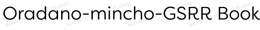 Oradano-mincho-GSRR Book字体转换